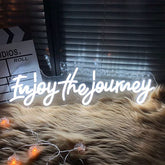 Enjoy the journey Neon Sign